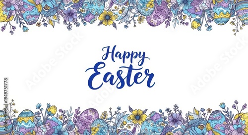 Colorful easter eggs and flowers border with happy easter text on white background