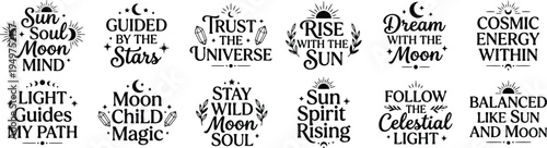Spiritual Sun Moon Typography Bundle With Celestial Universe Quotes Mystic Astrology Boho Lettering Collection for Stickers Apparel and Prints