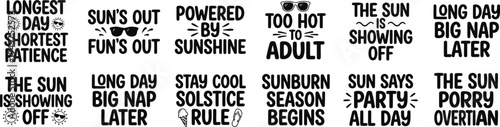 Funny Summer Sunshine Typography Bundle With Sarcastic Sun Quotes Solstice Humor Lettering Collection for Stickers Apparel and Social Media Prints