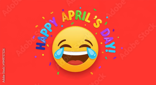 Laughing emoji with tears on red background celebrating happy april fool's day with colorful text and confetti