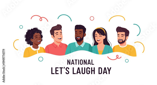 Illustration of people laughing together on National Let's Laugh Day with colorful confetti and joyful expressions against a white background.