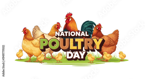 Vector illustration of chickens and chicks with 'National Poultry Day' text on grass against a white background, conveying a festive and agricultural theme.
