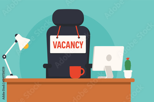 Empty Office Desk with Chair Showing Vacancy Sign for Job Hiring and Recruitment Work, Flat Vector Illustration