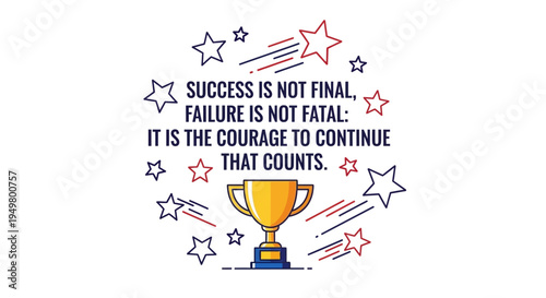 Motivational quote with gold trophy and stars vector illustration