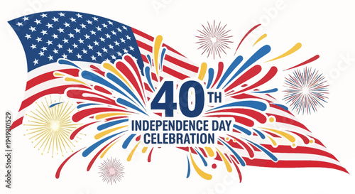 40th Independence Day Celebration with US Flag and Fireworks