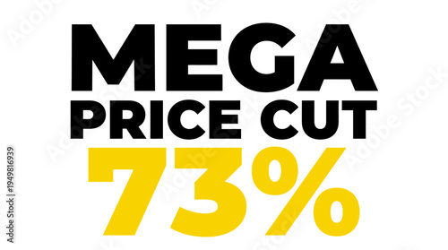 Mega Price Cut Graphic with 73% Discount