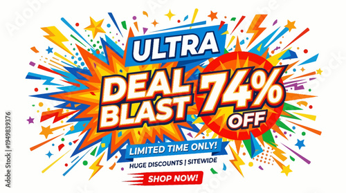 Ultra Deal Blast Advertisement with 74% Off Offer