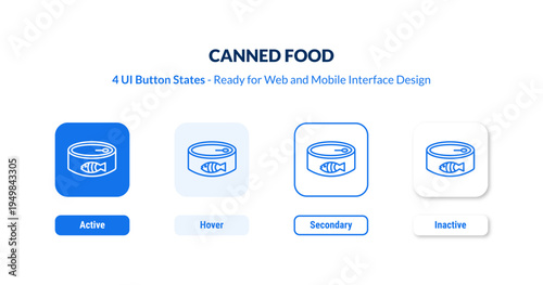 canned food 4-state UI button. Outline icon kit from camping collection. Thin linear canned food, food, fish editable vector. Minimal canned food sign for web and mobile interface