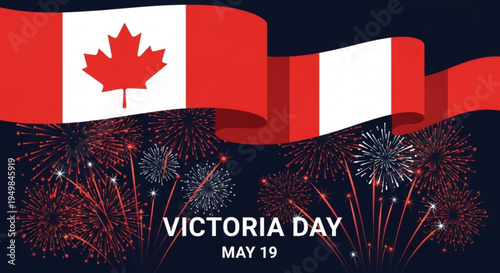 Canadian victoria day celebration with fireworks and flag on may 19th