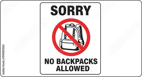 A sign displays a prohibited backpack icon with a red circle and line through it.