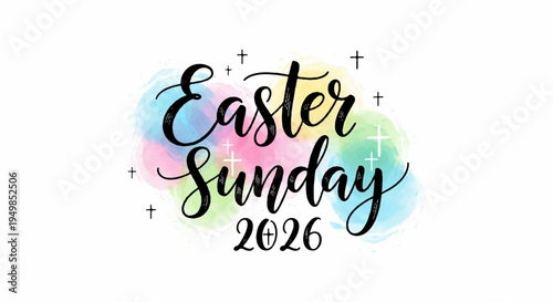 Easter sunday 2026 festive greeting with pastel colors and sparkles on white background