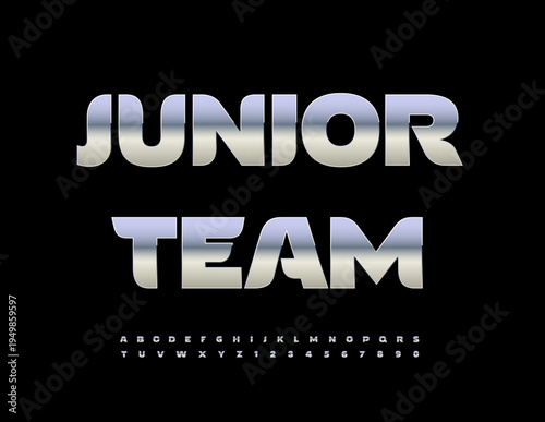 Vector Silver badge Junior Team. Trendy Metallic Font. Fashion Steel Alphabet Letters and Numbers set.
