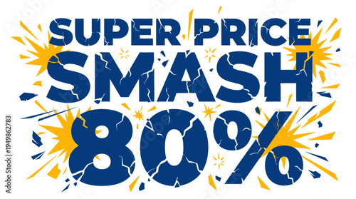 Super Price Smash 80% Off Sale Banner