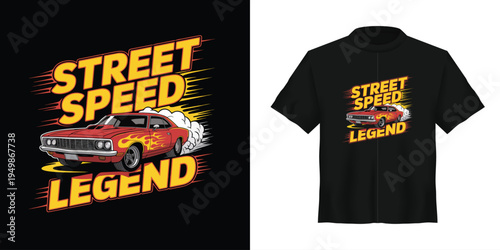 Vintage Red Muscle Car with Flames and 'Street Speed Legend' Text Vector Illustration for T-Shirt Design and Apparel Graphics