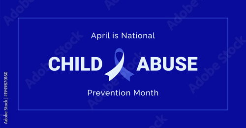 April is National Child Abuse Prevention Month typography blue banner template in flat style. Vector illustration for info web .