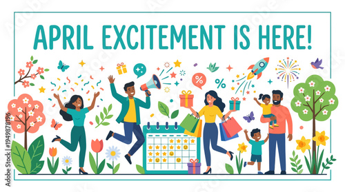 April Excitement is Here! Cheerful Springtime Celebration