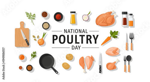 Flat lay illustration of various poultry and food items celebrating National Poultry Day with a mix of kitchen utensils and ingredients on a clean white background.