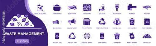Waste Management icon set. Containing recycle bin, recycle arrows, eco hand, toxic barrel, trash can, waste bucket, compost pot, recycle sign and more. Solid vector icons collection.