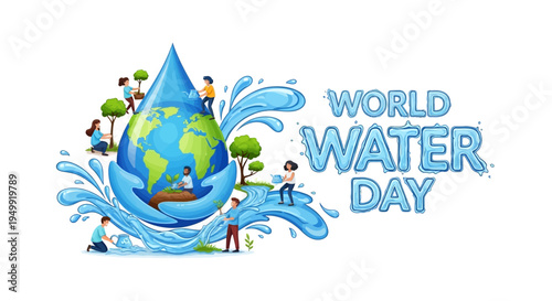 Illustration of a globe surrounded by people and water elements with the text 'World Water Day' on a clean background, promoting water conservation awareness and sustainability.