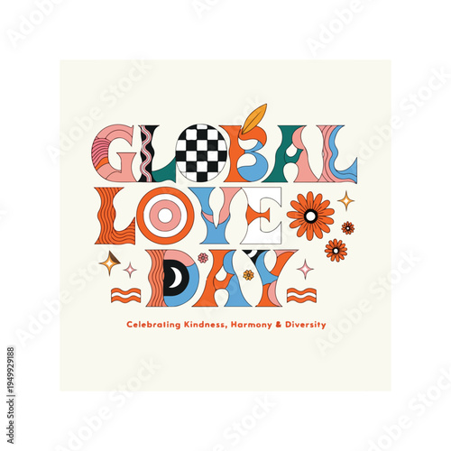 Global Love Day celebrates unity kindness compassion peace and love among all humanity