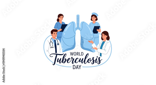 Illustration of healthcare workers and a large lung with a stethoscope on World Tuberculosis Day with a global TB awareness and healthcare concept.