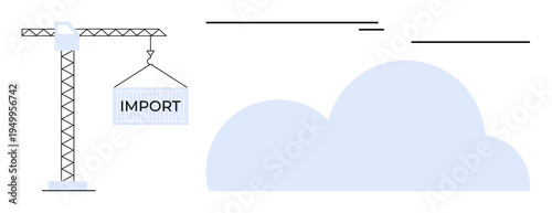 Cargo crane lifting a container marked IMPORT next to a cloud graphic. Ideal for logistics, transportation, cloud computing, global trade, data migration, infrastructure, digital workflows. Simple