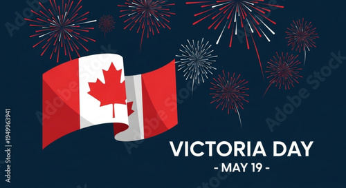 Canadian victoria day celebration with fireworks and flag