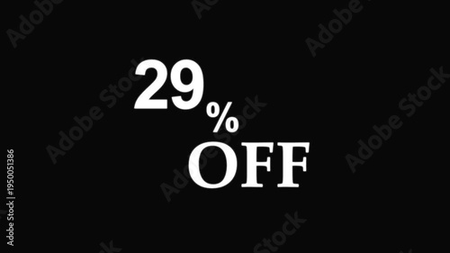 Abstract 29 Percent Off Discount Sale Animation. Minimalist White Text on Black Background for Retail Promotion and Marketing Sale Promotion Concept.