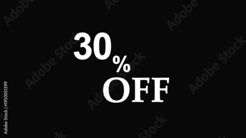 Abstract 30 Percent Off Discount Sale Animation. Minimalist White Text on Black Background for Retail Promotion and Marketing Sale Promotion Concept.