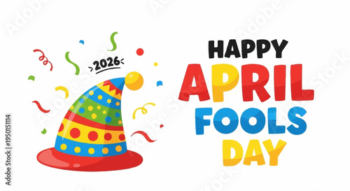 Colorful party hat with confetti and happy april fools day text on white background