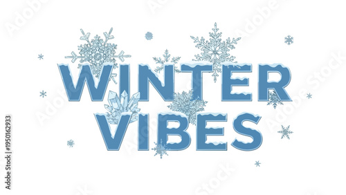 Cool frosty letters spelling out winter vibes adorned with delicate snowflakes and crystalline elements a perfect festive visual for seasonal