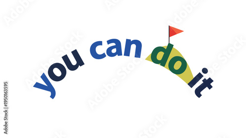 Empowering message on a symbolic peak, visualizing personal triumph and the journey to achieve success through determination and overcoming all