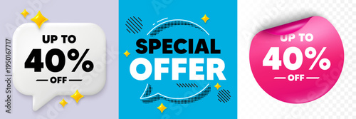 Discount tag speech bubble. 3d sparkles chat, Paper sticker. Up to 40 percent off sale. Discount offer price sign. Special offer symbol. Save 40 percentages. Special offer bubble. Vector
