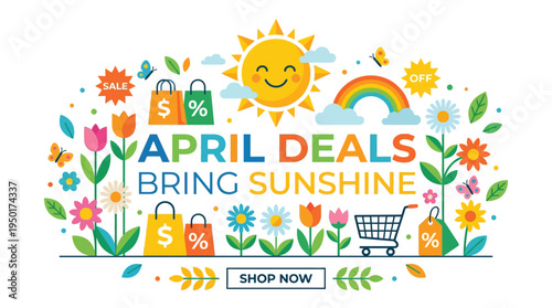 April Deals Bring Sunshine Spring Sale Advertisement