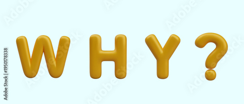 Golden inscription WHY with question mark. Concept of finding out reason, communication. Vector poster in 3D style. Template for studying construction of interrogative sentences