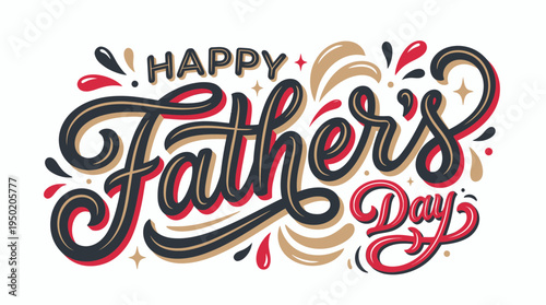 Decorative hand lettering typography for Happy Father's Day celebration with artistic swooshes, concept for greeting card design and social media holiday promotion