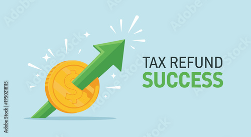 Flat Illustration Tax Refund Success Arrow and Dollar Coin Concept