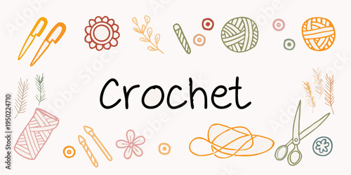 Colorful illustration of crochet tools and elements with the word crochet