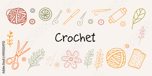Hand drawn crochet supplies and floral elements arranged in a playful design