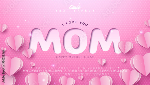 Mother's Day Text Effect Design Editable Vector Graphic Style with Pink Cut-Out Typography Lettering on Flying Heart Background. Love Best Mom Theme Scalable Illustration Template for Greeting Card