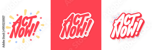 Act Now Call to Action Lettering Set