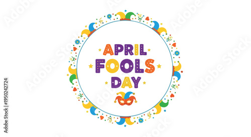 Colorful graphic design for April Fools' Day with festive typography on a white background.