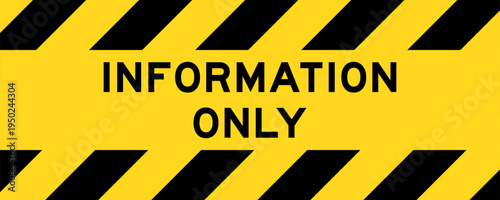 Yellow and black color with line striped label banner with word information only