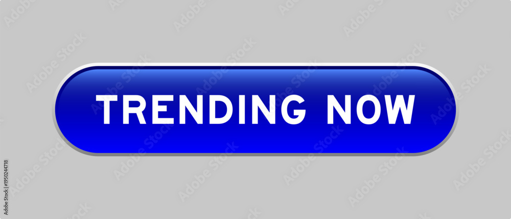 Fototapeta premium Blue color capsule shape button with word trending now on gray background
