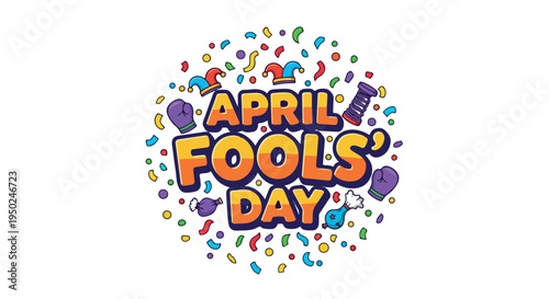 Colorful graphic design celebrating April Fools' Day with confetti and balloons on a vibrant background.