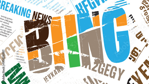 Large bold colored text B R E A K I N G N E W S and B I N G with distressed newspaper background breaking