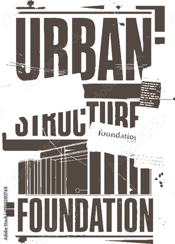 Urban structure foundation text grunge with building silhouette