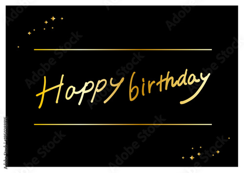 Happy Birthday handwritten lettering banner with gold lines on black background vector greeting design