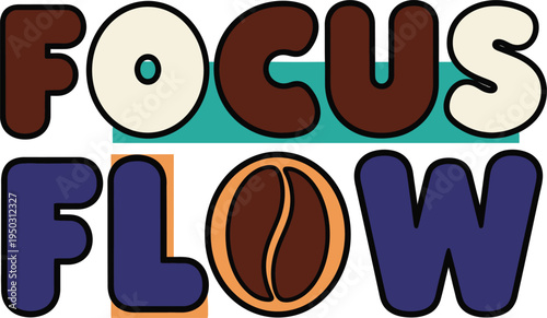 Focus Flow Productivity Typography Design Art