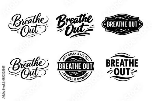 Breathe out typography designs set with relaxation and meditation themes